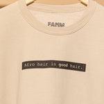 Afro Hair Is Good Hair Crewneck Sweatshirt