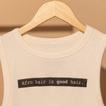 Afro Hair Is Good Hair Crop Tank Top